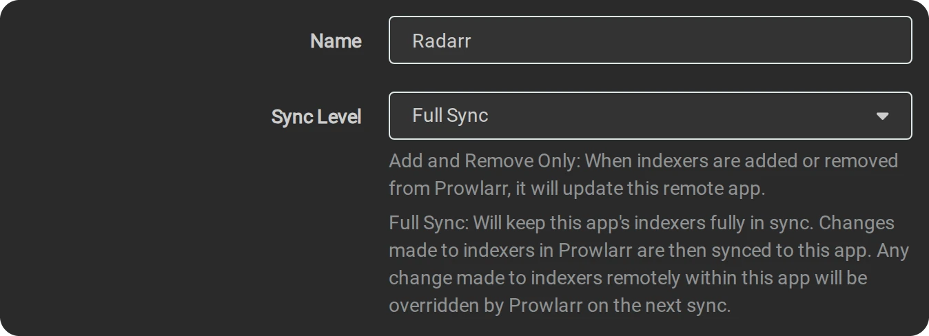 Name Radarr, Sync Level Full Sync