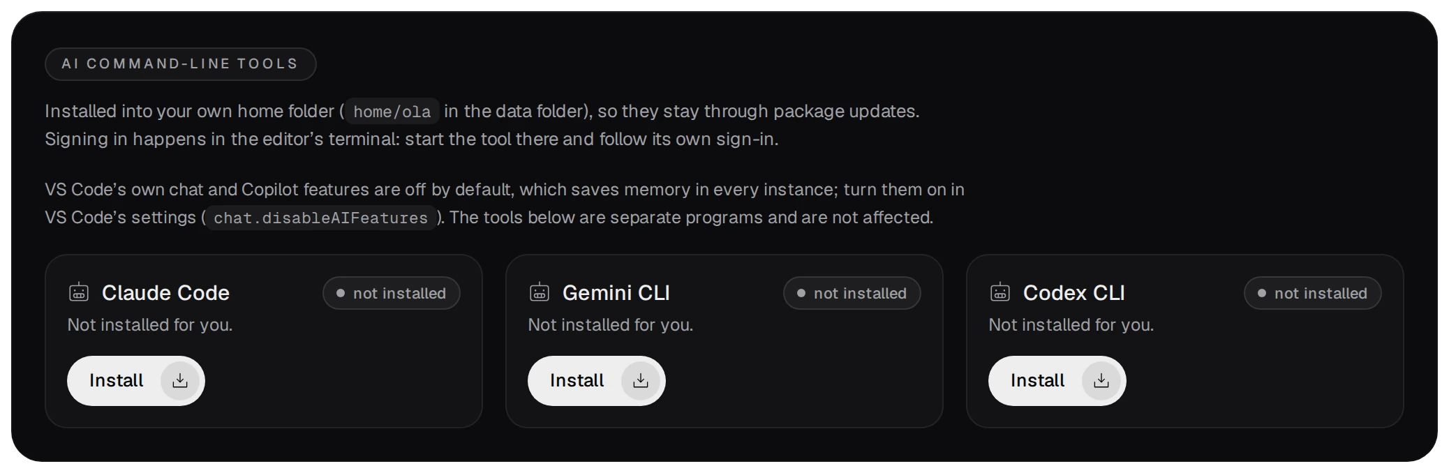 The AI command-line tools card: installed into your own home folder, signing in happens in the editor's terminal; Claude Code, Gemini CLI and Codex CLI, each not installed, with an Install button