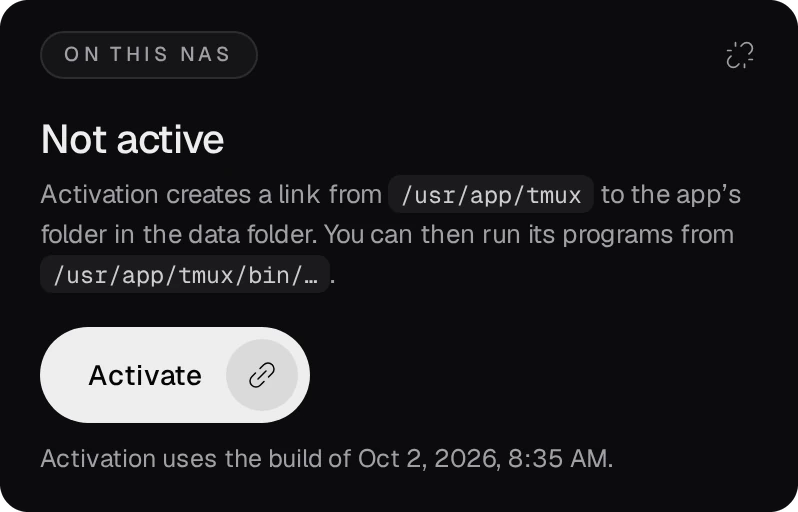 On this NAS: Not active, the Activate button, and the date of the build that activation uses