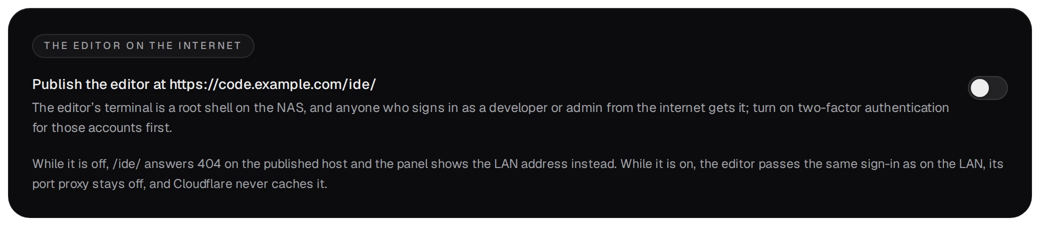 The editor on the internet: the switch Publish the editor, off, with its warning about the root shell and two-factor authentication