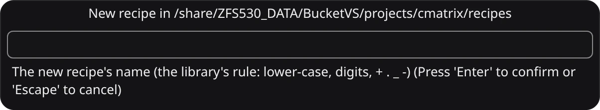 Bucket: New recipe asks for the new recipe's name in the project's recipes folder