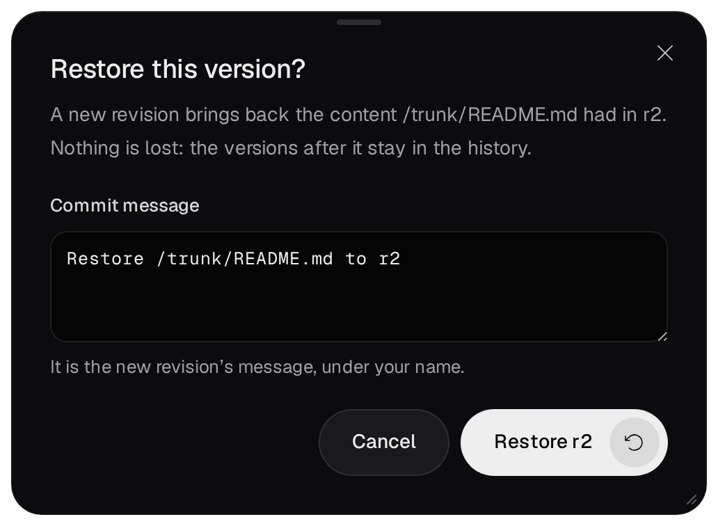 Restore this version?: Commit message Restore /trunk/README.md to r2, and the Restore r2 button