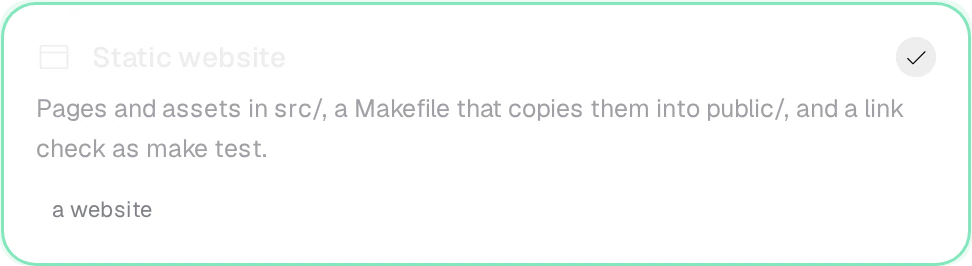 The Static website card, chosen: pages and assets in src/, a Makefile that copies them into public/, and a link check as make test